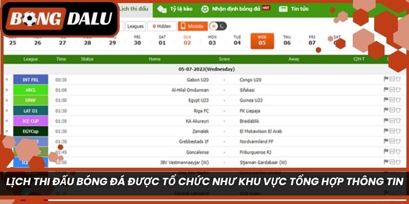 Lịch thi đấu bóng đá được tổ chức như khu vực tổng hợp thông tin trước giờ ra sân